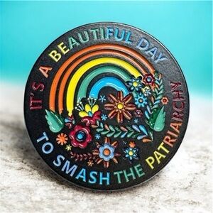 Women’s rights! Colorful Patriarchy Smash Pin